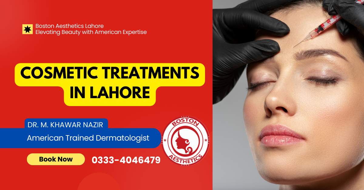Cosmetic Treatments in Lahore