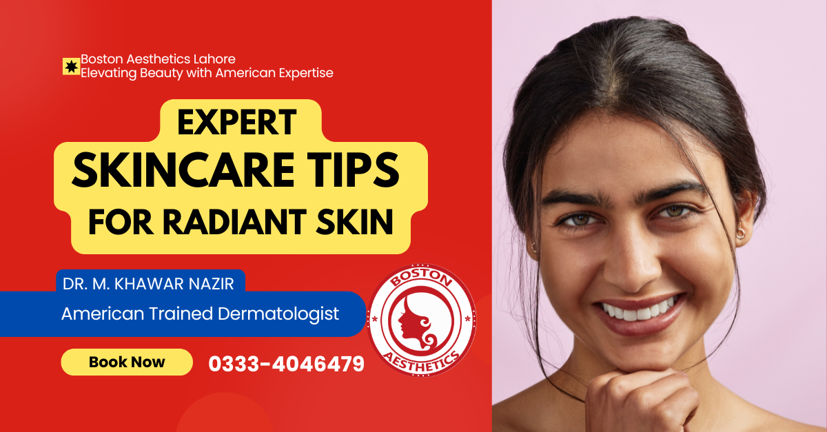 Expert Skincare Tips for Radiant Skin by Dr. M. Khawar Nazir