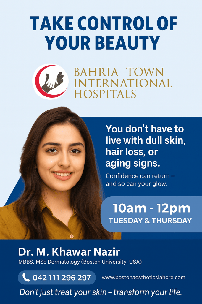 Promotional poster for dermatologist Dr. M. Khawar Nazir, MBBS MSc Dermatology (Boston University USA), announcing consultation hours at Bahria Town International Hospital Lahore — Tuesdays and Thursdays 10 AM to 12 PM — for professional dermatology, cosmetic, and laser care.